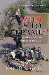 Who is to Blame? Disasters, Nature and Acts of God