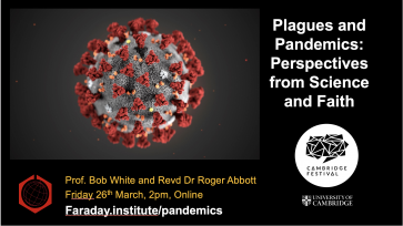 Plagues and Pandemics: Perspectives from Science and Faith