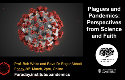 Plagues and Pandemics: Perspectives from Science and Faith