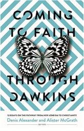Coming To Faith Through Dawkins